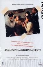 Assassini Dei Giorni Di Festa