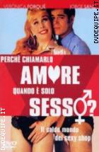 Perchè Chiamarlo Amore Quando È Solo Sesso ?