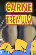 Carne Tremula