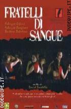 Fratelli Di Sangue (2006)