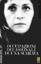 Occupazioni Occasionali Di Una Schiava