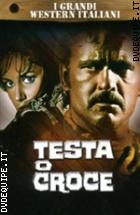 Testa O Croce (1969) (I Grandi Western Italiani)