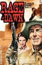 Rage At Dawn - Versione Restaurata