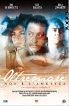 Oltremare - Non  l'America (DVD + Booklet)