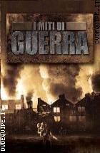 I Miti Di Guerra (3 Dvd)