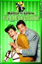 I Figli Del Secolo ( Martin & Lewis Collection )