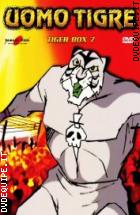 Uomo Tigre - Tiger Box 7 (5 Dvd)