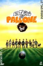 La Tribù Del Pallone (4 Dvd)