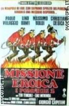 I Pompieri 2 : Missione Eroica