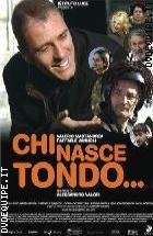 Chi nasce tondo...