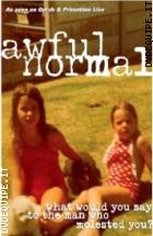 Awful Normal