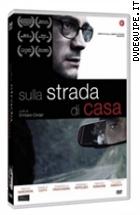 Sulla Strada Di Casa