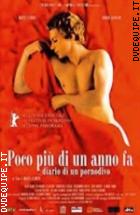 Poco Pi Di Un Anno Fa - Diario Di Un Pornodivo (V.M. 18 Anni)