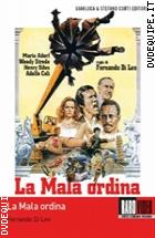 La Mala Ordina