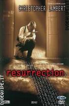 Resurrection