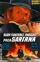 Buon Funerale, Amigos... Paga Sartana!