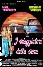 I Viaggiatori Della Sera (V.M. 14 Anni)