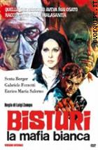 Bisturi, La Mafia Bianca