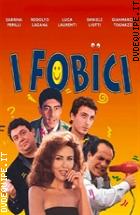 I Fobici