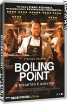 Boiling Point - Il Disastro  Servito