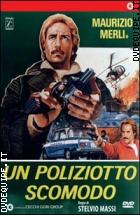 Un Poliziotto Scomodo