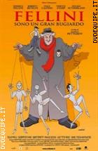 Fellini: Sono Un Gran Bugiardo