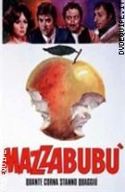 Mazzabubù... Quante Corna Stanno Quaggiù?