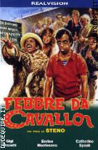 Febbre Da Cavallo