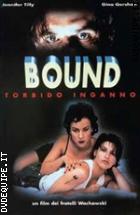 Bound - Torbido Inganno