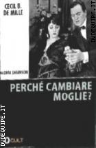 Perchè Cambiare Moglie?