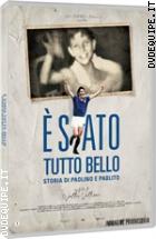  Stato Tutto Bello - Storia Di Paolino E Pablito