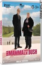 Una Mamma Contro G. W. Bush (Collana Wanted)