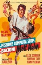 Missione Compiuta Stop. Bacioni Matt Helm (I Classici Ritrovati)