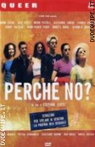 Perchè No?