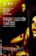 Perdere  Una Questione Di Metodo