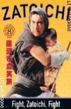 Combatti Zatoichi, Combatti