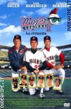 Major League II - La Rivincita