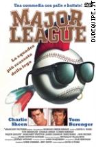 Major League - La Squadra Più Scassata Della Lega