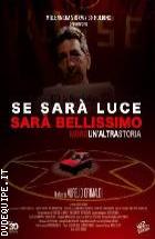 Se Sar Luce Sar Bellissimo