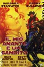 Il Mio Amante È Un Bandito