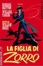 La Figlia Di Zorro (Cineclub Classico)