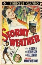 Stormy Weather (Cineclub Classico)