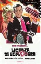 Licenza Di Esplodere - Restaurato In 4K (Classici Ritrovati)