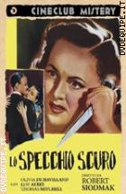 Lo Specchio Scuro (Cineclub Mistery)