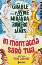 In Montagna Sarò Tua (Cineclub Classico)