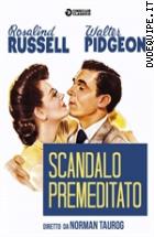 Scandalo Premeditato (Cineclub Classico)