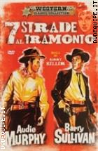 7 Strade Al Tramonto (Western Classic Collection)