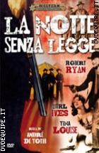 La Notte Senza Legge (Western Classic Collection)