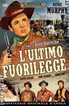 L'ultimo Fuorilegge (Western Classic Collection)
