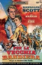 Per La Vecchia Bandiera (Western Classic Collection)